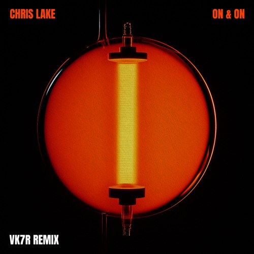 Chris Lake, Yael Watchman - On & On (VK7R Remix)