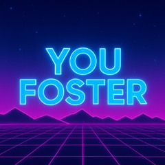YOU FOSTER