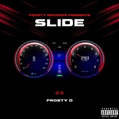 Slide (Prod. By Foreigner2x)