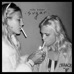 Ruby Haunt - Sugar full album