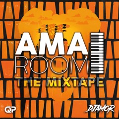 Djamor - AmaRoom Mixtape