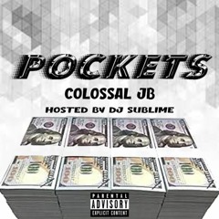 Colossal JB - Pockets (Single)