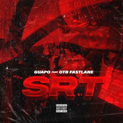 SRT (feat. OTB Fastlane)