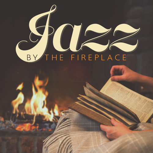 Stream Roaring Fire in the Fireplace by Jazz Relax Zone | Listen online ...
