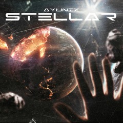 Ayunix - Stellar (Extended Mix)