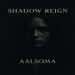 Shadow Reign