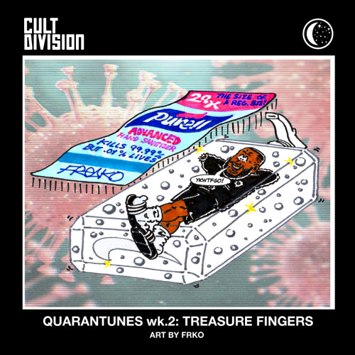 QUARANTUNES WK.2: Treasure Fingers