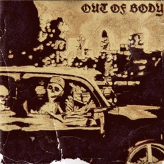 OUT OF BODY