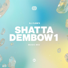 SHATTA DEMBOW 1