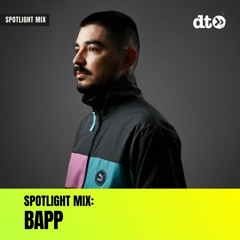 Spotlight Mix: BAPP