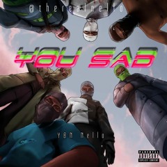 You Sad