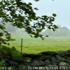 Evergreen (feat. Ilsey)