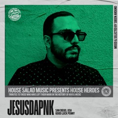 House Heroes | Jesusdapnk