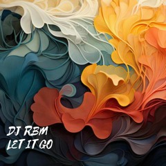 DJ RBM - Let It Go (Original Mix)