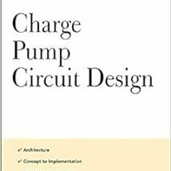 GET EPUB 📤 Charge Pump Circuit Design by Feng Pan,Tapan Samaddar EBOOK EPUB KINDLE P