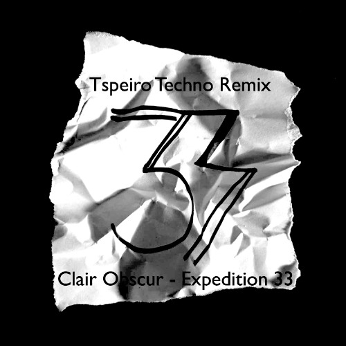 Stream Clair Obscur (Techno Remix) [Expedition 33] by Tspeiro