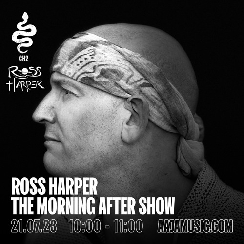 The Morning After Show w/ Ross Harper - Aaja Channel 2 - 21 07 23