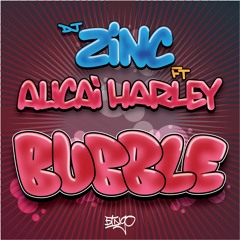 DJ Zinc ft. Alicaì Harley - Bubble
