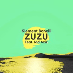 Klement Bonelli Feat. Idd Aziz - Zuzu (Extended Mix) - Timu17A