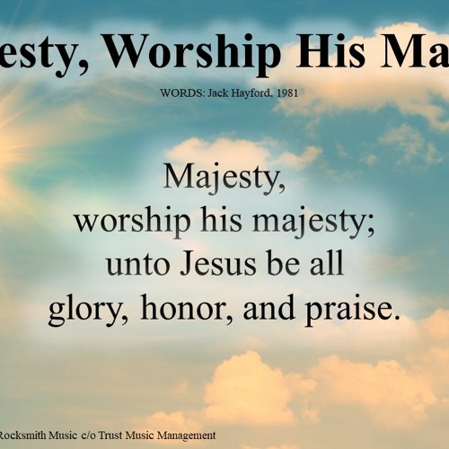 Stream Majesty Worship His Majesty by Groveport UMC Listen online for free on SoundCloud
