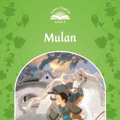 1-01 Classic Tales - Mulan