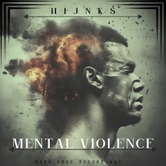 MENTAL VIOLENCE - HIJNKS