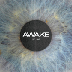 Jaz Hanz - Awake