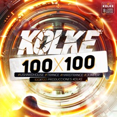 DJ Kolke - 100X100 Kolke (100X100 PRODUCCIONES KOLKE)