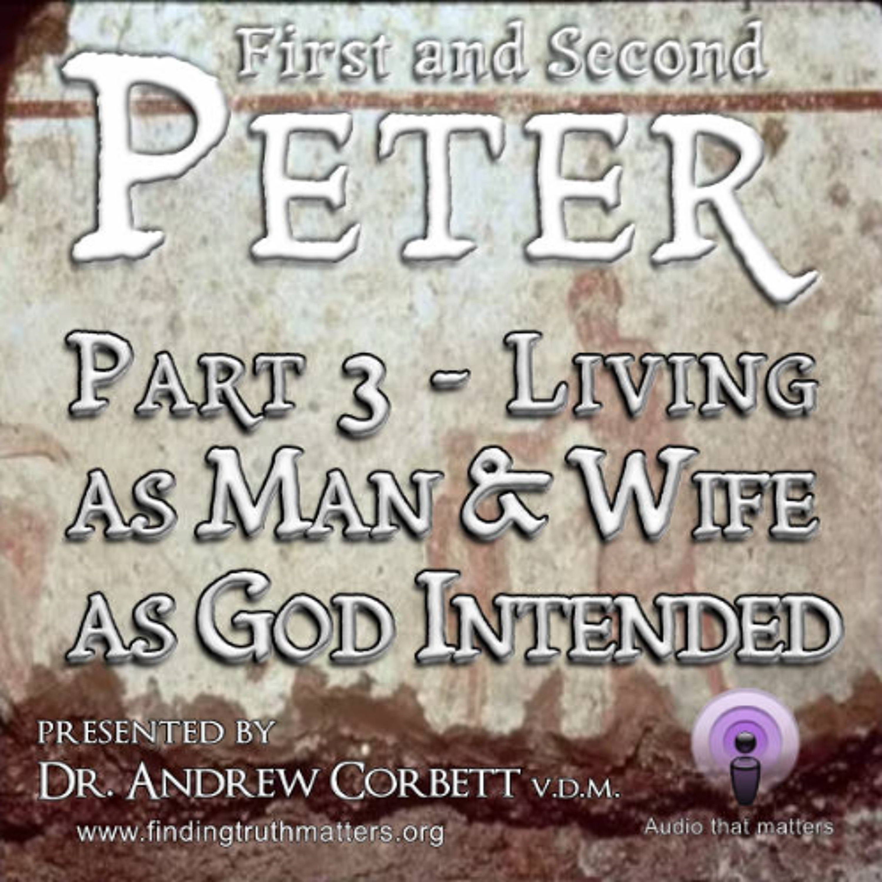 Messages that matter by Dr. Andrew Corbett