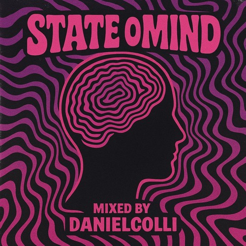 State Of Mind Mix - DanielColli