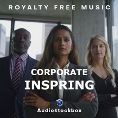Corporate Inspiring | Royalty Free Music