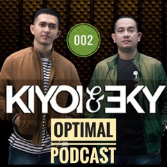 Optimal Podcast 002 mixed by Kiyoi & Eky