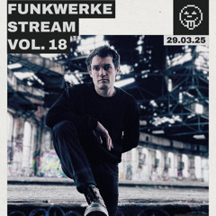 Funkwerke (Berlin)  Vol. 18 - Live Set