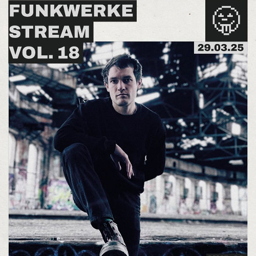 Funkwerke (Berlin)  Vol. 18 - Live Set