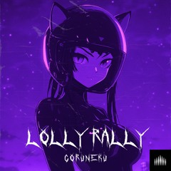 Lolly Rally (Slowed)