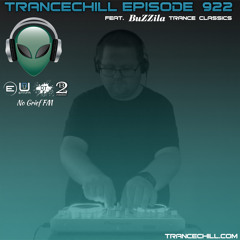 TranceChill 922 feat. BuZZila Trance Classics