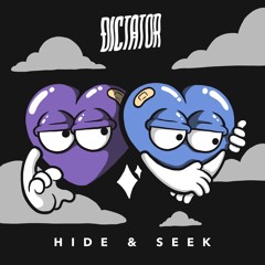Dictator - Hide And Seek