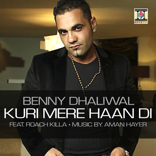Kuri Mere Haan Di (feat. Roach Killa)