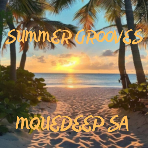 Summer grooves