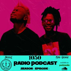 1050 Radio Podcast S1 E5