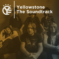 Yellowstone - The Soundtrack