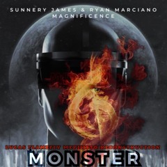 Sunnery James, Ryan Marciano, Magnificence - Monster (Lucas Flamefly PRIVATE Mephisto Edit)