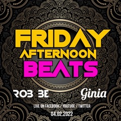 FRIDAY AFTERNOON BEATS #80 - Livestream 040222 - with special guest: Ginia