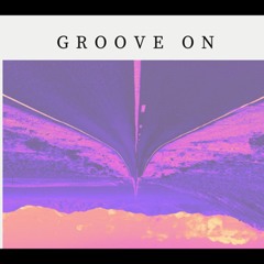 Groove On (Radio Edit) [feat. Casac P]