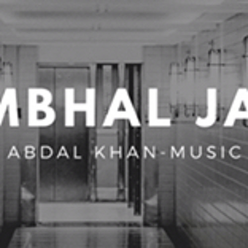 Stream Dil Sambhal Ja Zara Phir Mohabbat (Murder 2) Emraan Hashmi - Abdal  khan-music -Lyrical by Team Lawang | Listen online for free on SoundCloud