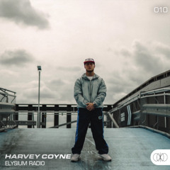 Elysium Radio 010: Harvey Coyne