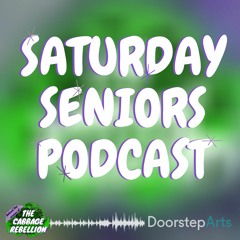 Saturday Seniors Podcast - Behind the Scenes of the Cabbage Rebellion
