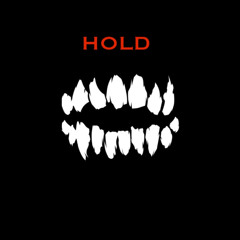 HOLD
