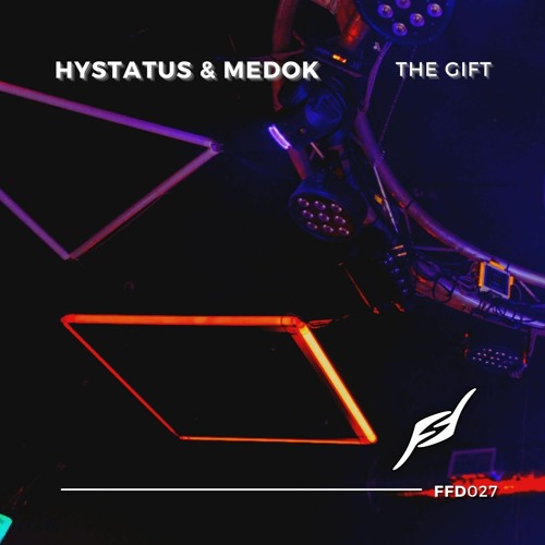 Hystatus & Medok - The Gift [Free Download]