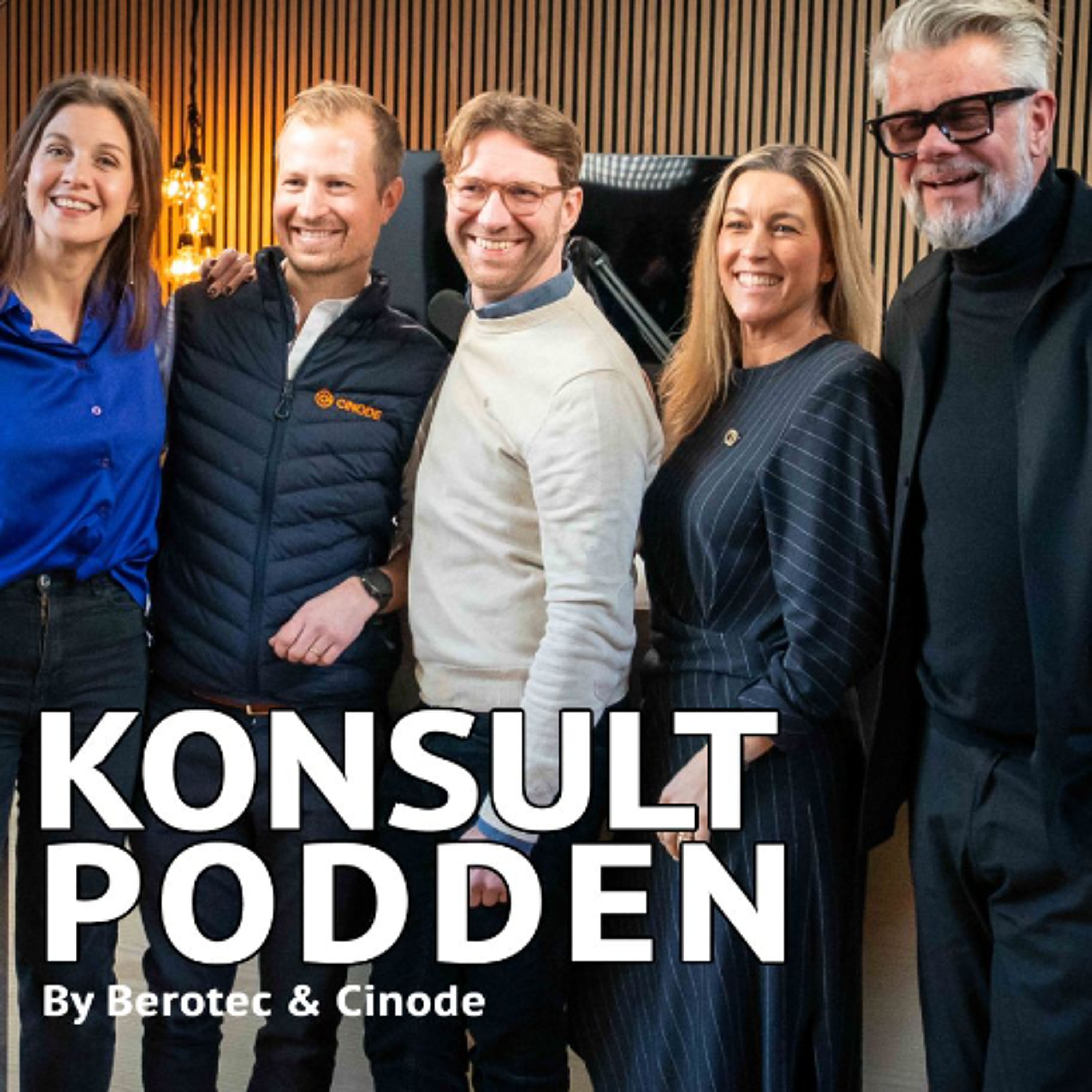 Konsultpodden by Berotec & Cinode